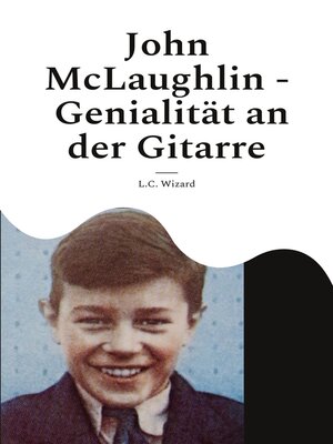 cover image of John McLaughlin--Genialität an der Gitarre